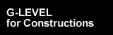 G-LEVEL for Constructions
