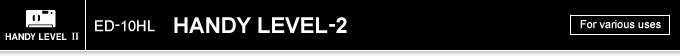 ED-10HL HANDY LEVEL-2
