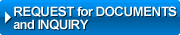 REQUEST for DOCUMENTS and INQUIRY