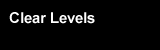 Clear Levels